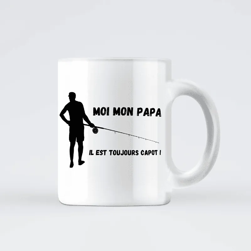Prix Réduit Mug Humour de Pêcheur – Moi mon papa il est toujours capot!
